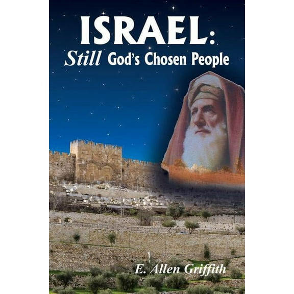 Israel, STILL God's Chosen People, (Paperback)