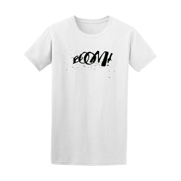 Boom! Cool Motivation Quote Tee Men's -Image by Shutterstock