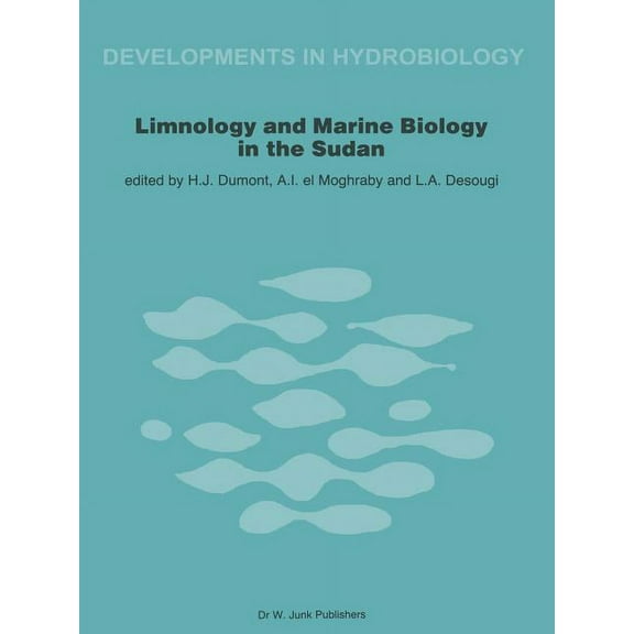 Developments in Hydrobiology Limnology and Marine Biology in the Sudan, Book 21, (Paperback)