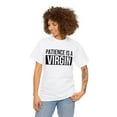 thumbnail image 3 of DJH Apparel | Patience Is A Virgin Funny / Comical Unisex T-shirt, 3 of 5