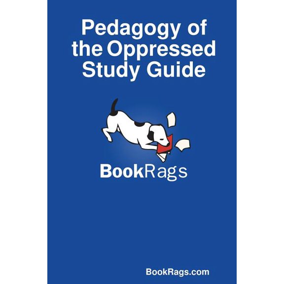 Pedagogy of the Oppressed Study Guide, (Paperback)