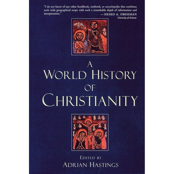 A World History of Christianity (Paperback)