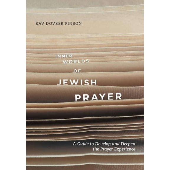 Inner Worlds of Jewish Prayer (Hardcover)