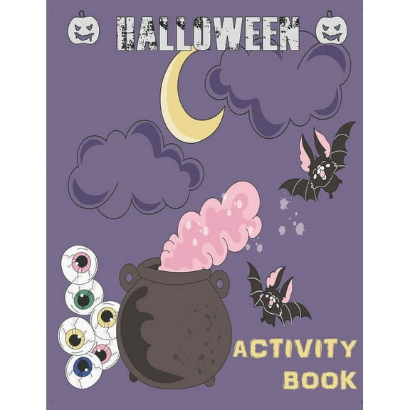 Halloween Activity Book : Coloring, Mazes, Sudoku, Learn to Draw and more for kids 4-8 yr olds (Paperback)