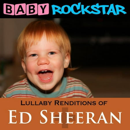 Lullaby Renditions of Ed Sheeran: + / Plus