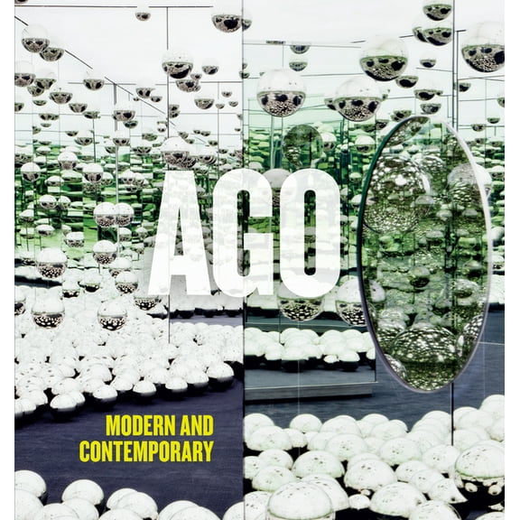 Ago Modern and Contemporary (Hardcover)
