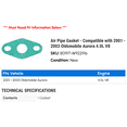 thumbnail image 2 of Air Line Gasket - Compatible with 2001 - 2003 Oldsmobile Aurora 4.0L V8 2002, 2 of 2