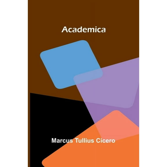 Academica, (Paperback)