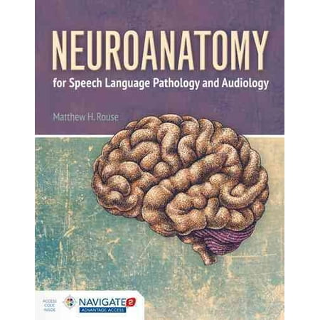 Neuroanatomy for Speech Language Pathology and (Best Oral Pathology Textbook)