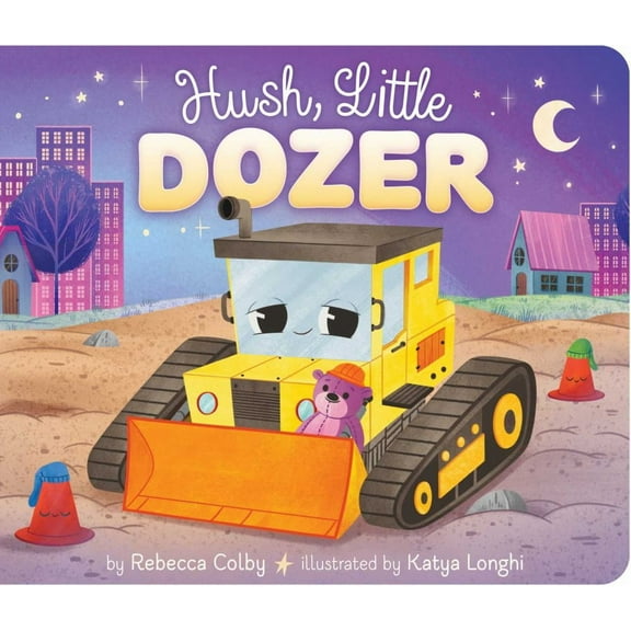 Hush, Little Dozer (Board Book)