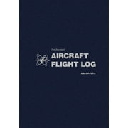 AVIATION SUPPLIES & ACADEMICS The Standard Aircraft Flight Log (Other)