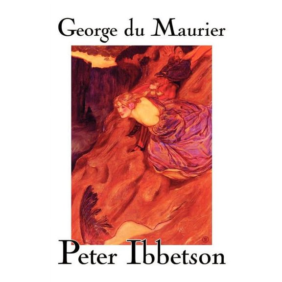 Peter Ibbetson by George Du Maurier, Fiction, (Paperback)