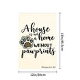 thumbnail image 4 of Jbralid A House Is Not A Home Without Paw Prints Linen Garden Flag For Spring Summer Home Outdoor Garden Yard Door Decor 12x18 inch, 4 of 5