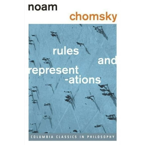 Columbia Classics in Philosophy Rules and Representations, (Paperback)