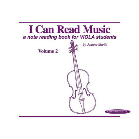 I Can Read Music, Volume 2 : A Note Reading Book for Viola