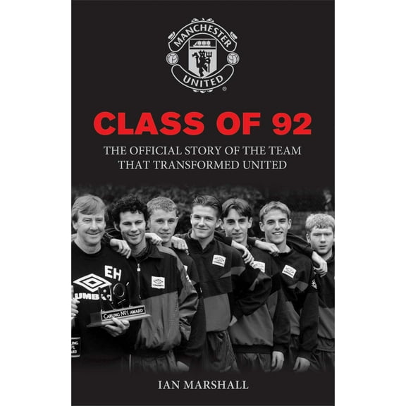 MUFC: Class of 92 (Hardcover)