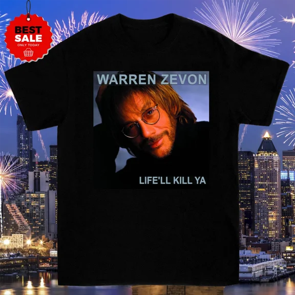 RARE Enjoy Every Sandwich Warren Zevon Life'll Kill Ya T Shirt Size S-4XL CG528