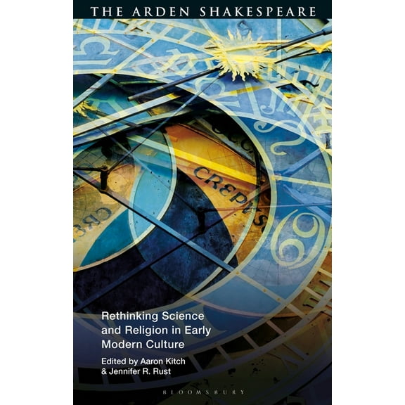 Rethinking Science and Religion in Early Modern Culture, (Hardcover)