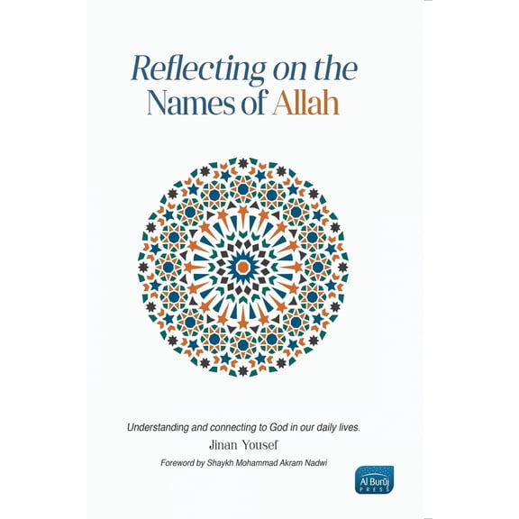 Pre-Owned Reflecting on the Names of Allah (Paperback) 1915851017 9781915851017