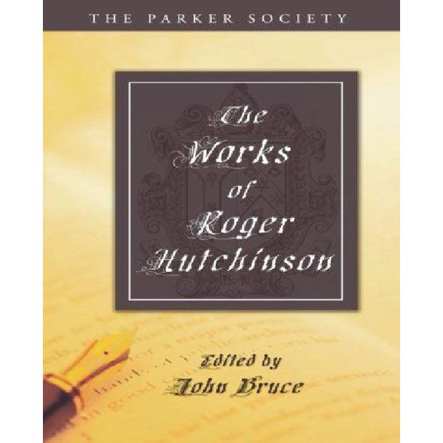 Uvres de Roger Hutchinson (Parker Society)