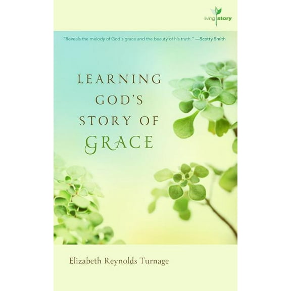 Learning God S Story Of Grace (Living Story)