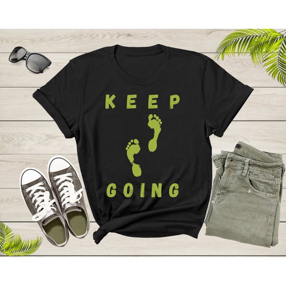 Cool Keep Going Motivational Quote Meme Walking Footprints T-Shirt Motivation Gift for Men Women Kids Boys Girls Footprint Steps Tshirt