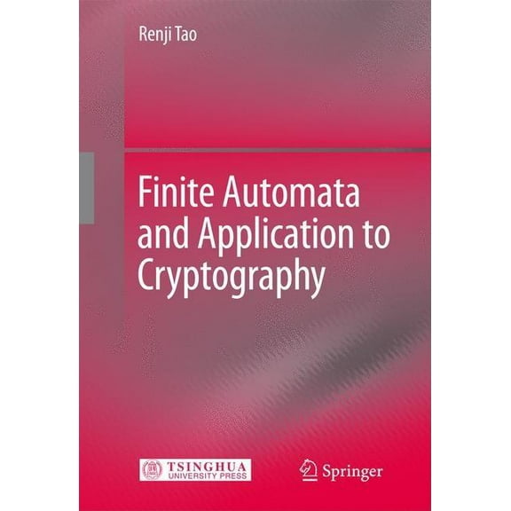 Finite Automata and Application to Cryptography, (Hardcover)