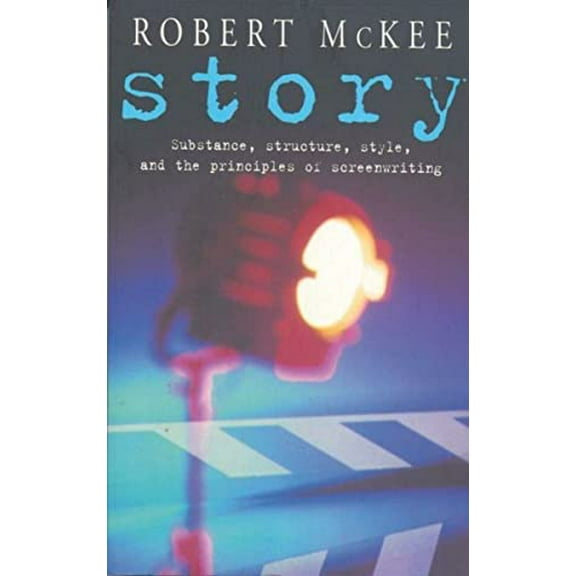 Pre-Owned Story : Substance@@ Structure@@ Style and the Principles of Screenwriting (Paperback) 0413715604 9780413715609