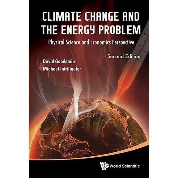 Climate Change and the Energy Problem: Physical Science and Economics Perspective