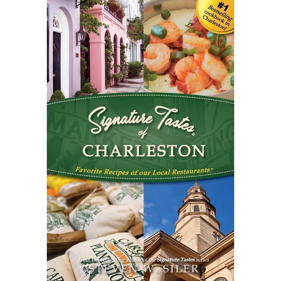 Signature Tastes of Charleston (Paperback)