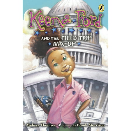 Keena Ford: Keena Ford and the Field Trip Mix-Up (Paperback)