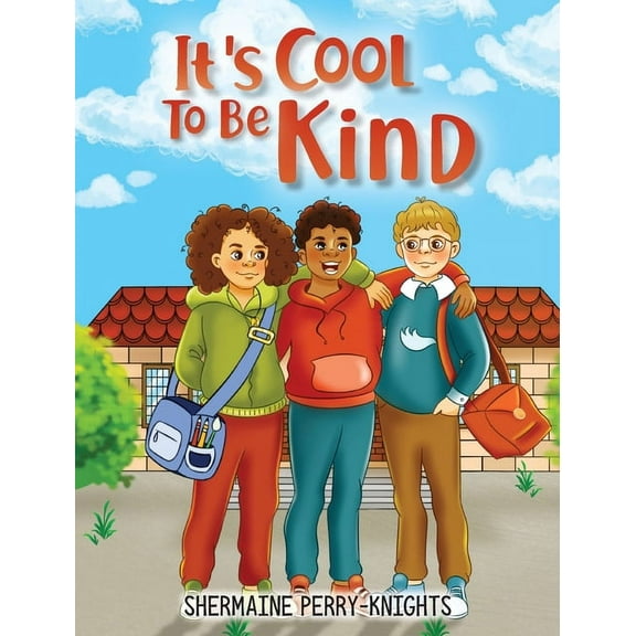 It's Cool To Be Kind, (Hardcover)