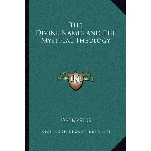 The Divine Names and The Mystical Theology (Paperback)