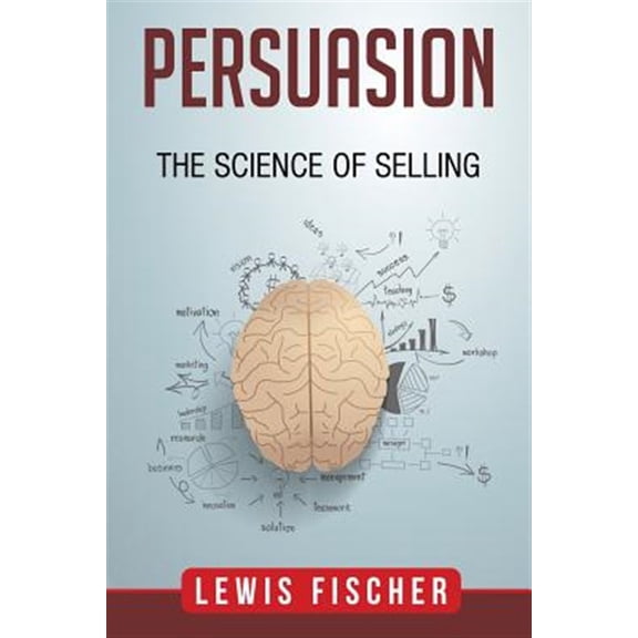 Pre-Owned Persuasion : The Science of Selling