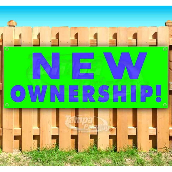 New Ownership! 13 oz Vinyl Banner With Metal Grommets