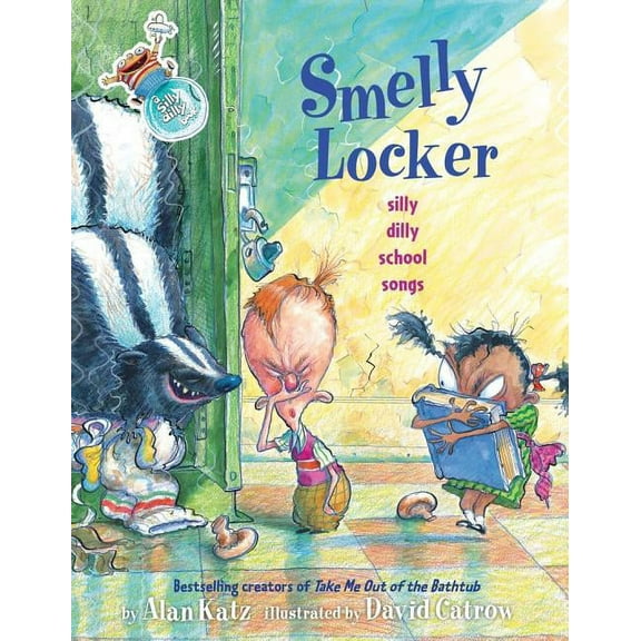 Smelly Locker : Silly Dilly School Songs (Hardcover)