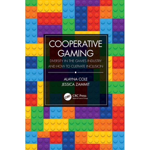 Pre-Owned Cooperative Gaming: Diversity in the Games Industry and How to Cultivate Inclusion (Paperback) 0367342790 9780367342791