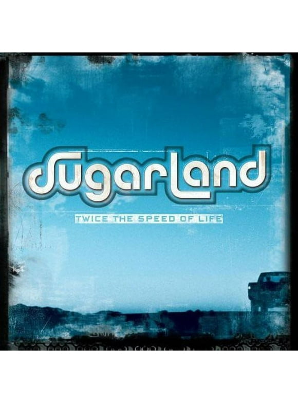 Sugarland - Twice the Speed of Life - Country - CD