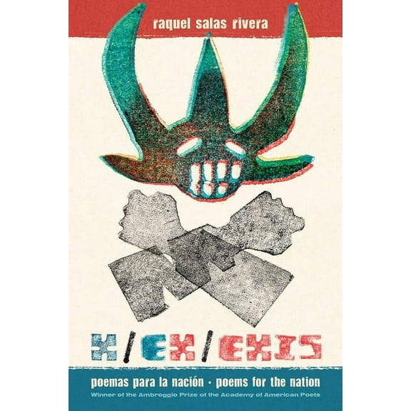 Ambroggio Prize X/Ex/Exis: Poemas Para La NaciÃ³n, (Paperback)