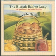 Pre-Owned Biscuit Basket Lady Recipes from Vermont Paperback