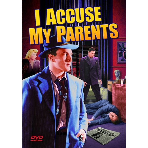 Alpha Video - I Accuse My Parents [DIGITAL VIDEO DISC]