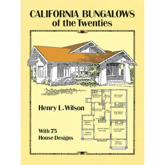 Dover Architecture: California Bungalows of the Twenties (Paperback)