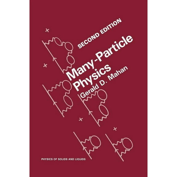 Physics of Solids and Liquids Many-Particle Physics, (Paperback)