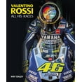 thumbnail image 4 of Valentino Rossi: All His Races, (Hardcover), 4 of 4