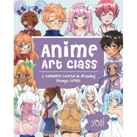 Cute and Cuddly Art: Anime Art Class : A Complete Course in Drawing Manga Cuties (Paperback)