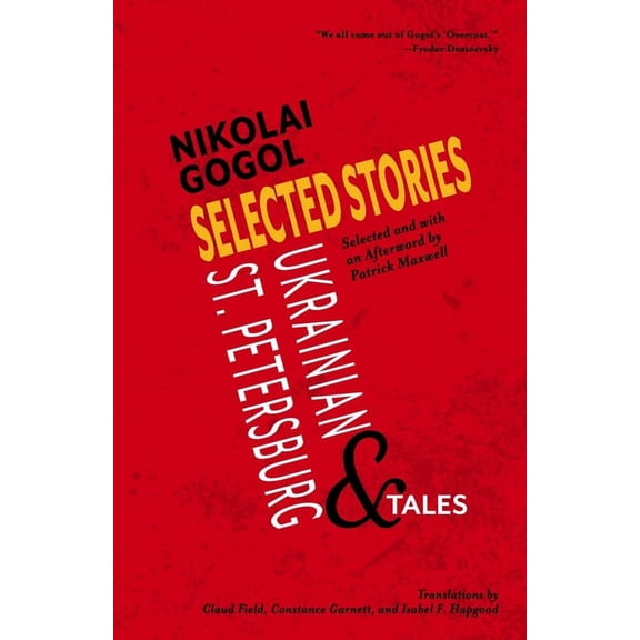 Selected Stories of Nikolai Gogol: Ukrainian and St. Petersburg Tales (Paperback)