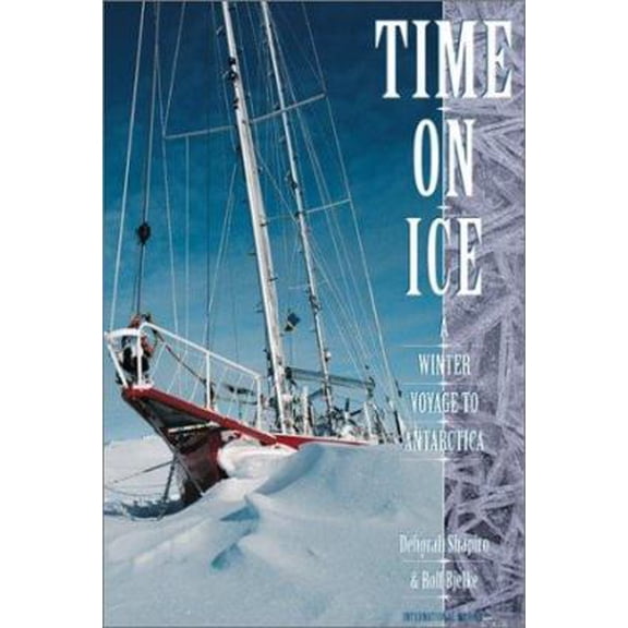 Pre-Owned Time on Ice: A Winter Voyage to Antarctica (Hardcover) 0070063990 9780070063990