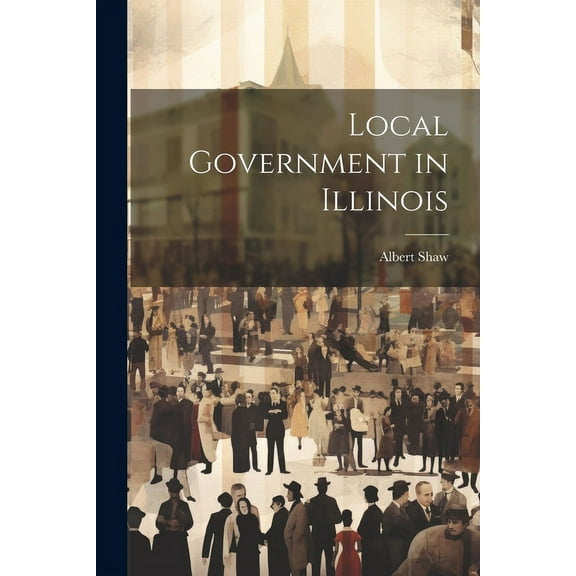 Local Government in Illinois (Paperback)