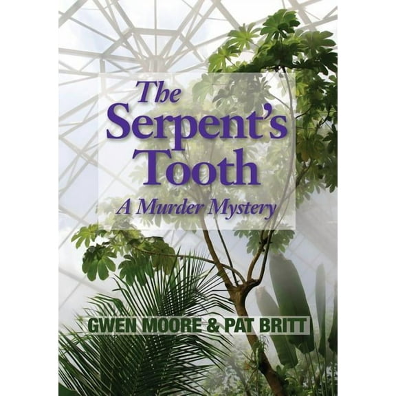 The Serpent's Tooth: A Murder Mystery, (Paperback)