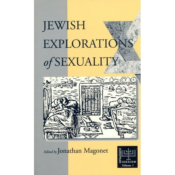European Judaism (Hardcover) Jewish Explorations of Sexuality, Book 01, (Hardcover)